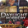 Jocul Daylight Robbery