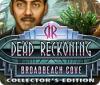 Jocul Dead Reckoning: Broadbeach Cove Collector's Edition