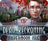 Jocul Dead Reckoning: Silvermoon Isle