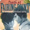 Jocul Death at Fairing Point: A Dana Knightstone Novel