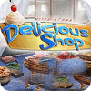 Jocul Delicious Shop