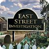 Jocul East Street Investigation