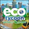 Jocul Eco Tycoon - Project Green