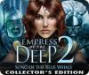 Jocul Empress of the Deep 2: Song of the Blue Whale Collector's Edition