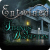 Jocul Entwined: Strings of Deception