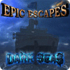 Jocul Epic Escapes: Dark Seas