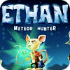 Jocul Ethan: Meteor Hunter