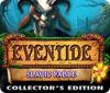 Jocul Eventide: Slavic Fable. Collector's Edition