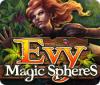 Jocul Evy: Magic Spheres