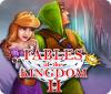 Fables of the Kingdom II game