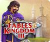 Jocul Fables of the Kingdom III