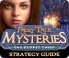 Jocul Fairy Tale Mysteries: The Puppet Thief Strategy Guide