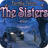 Jocul Family Tales: The Sisters