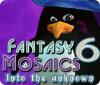Jocul Fantasy Mosaics 6: Into the Unknown