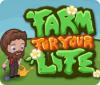 Jocul Farm for your Life