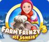Jocul Farm Frenzy: Ice Domain