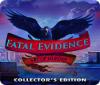 Jocul Fatal Evidence: Art of Murder Collector's Edition