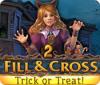 Jocul Fill and Cross: Trick or Treat 2