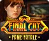 Jocul Final Cut: Fame Fatale