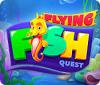 Jocul Flying Fish Quest