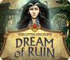 Jocul Forgotten Kingdoms: Dream of Ruin