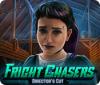 Jocul Fright Chasers: Director's Cut