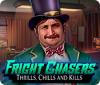 Jocul Fright Chasers: Thrills, Chills and Kills