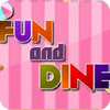Jocul Fun and Dine