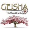 Jocul Geisha: The Secret Garden