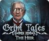 Jocul Grim Tales: The Heir