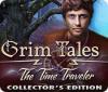 Jocul Grim Tales: The Time Traveler Collector's Edition