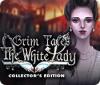 Jocul Grim Tales: The White Lady Collector's Edition