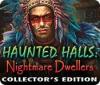 Jocul Haunted Halls: Nightmare Dwellers Collector's Edition