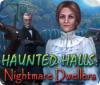 Jocul Haunted Halls: Nightmare Dwellers