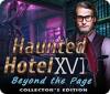 Jocul Haunted Hotel: Beyond the Page Collector's Edition