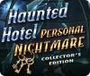 Jocul Haunted Hotel: Personal Nightmare Collector's Edition