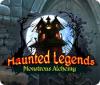 Jocul Haunted Legends: Monstrous Alchemy