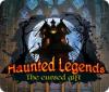 Jocul Haunted Legends: The Cursed Gift