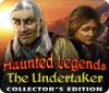 Jocul Haunted Legends: The Undertaker Collector's Edition