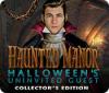Jocul Haunted Manor: Halloween's Uninvited Guest Collector's Edition