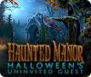 Jocul Haunted Manor: Halloween's Uninvited Guest