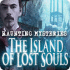 Jocul Haunting Mysteries: The Island of Lost Souls