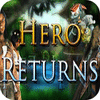 Jocul Hero Returns