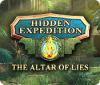 Jocul Hidden Expedition: The Altar of Lies
