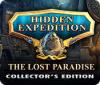 Jocul Hidden Expedition: The Lost Paradise Collector's Edition