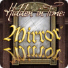 Jocul Hidden in Time: Mirror Mirror