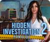 Jocul Hidden Investigation 2: Homicide