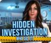 Jocul Hidden Investigation: Who Did It?