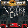 Jocul Hidden Mysteries: Notre Dame - Secrets of Paris