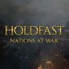 Jocul Holdfast: Nations At War